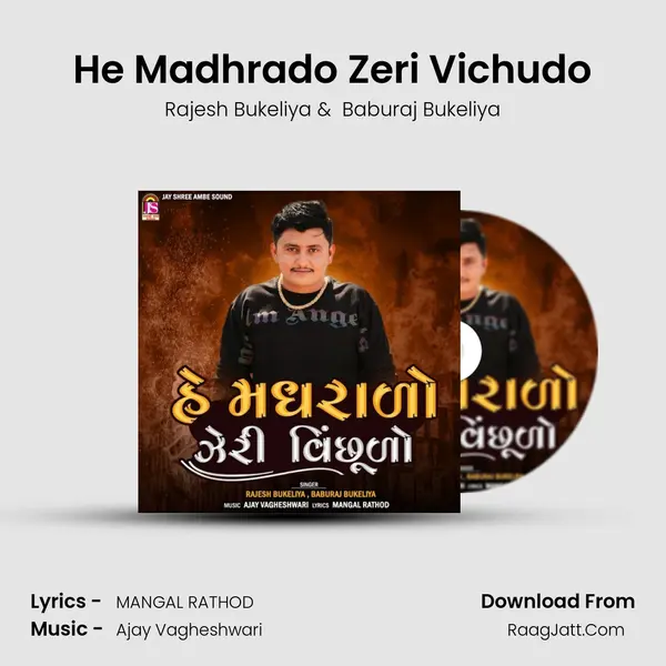 He Madhrado Zeri Vichudo mp3 song