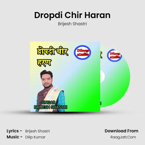 Dropdi Chir Haran mp3 song