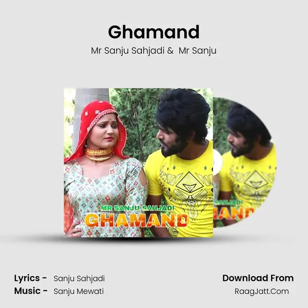 Ghamand MP3 Song by Mr Sanju Sahjadi Cover