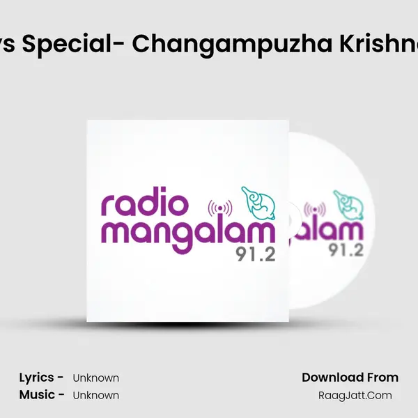 Today's Special- Changampuzha Krishnapillai MP3 Song by  Cover