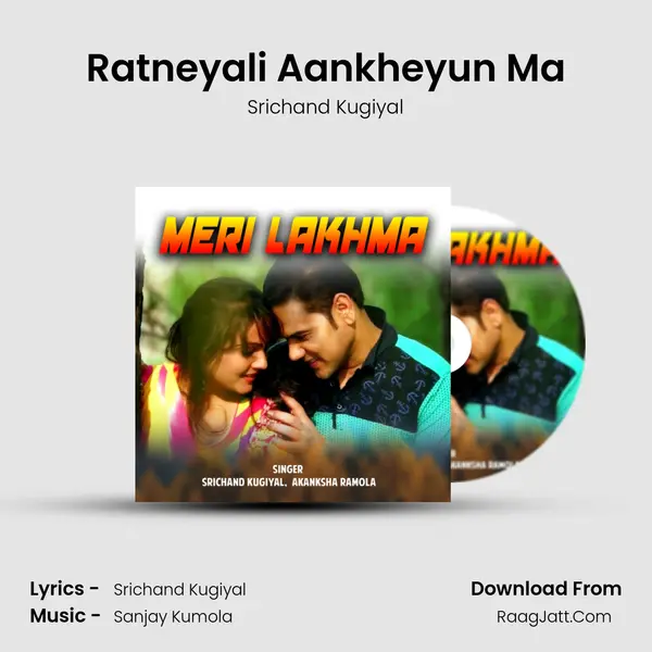 Ratneyali Aankheyun Ma MP3 Song by Srichand Kugiyal Cover