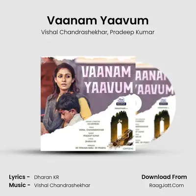 Vaanam Yaavum (From 