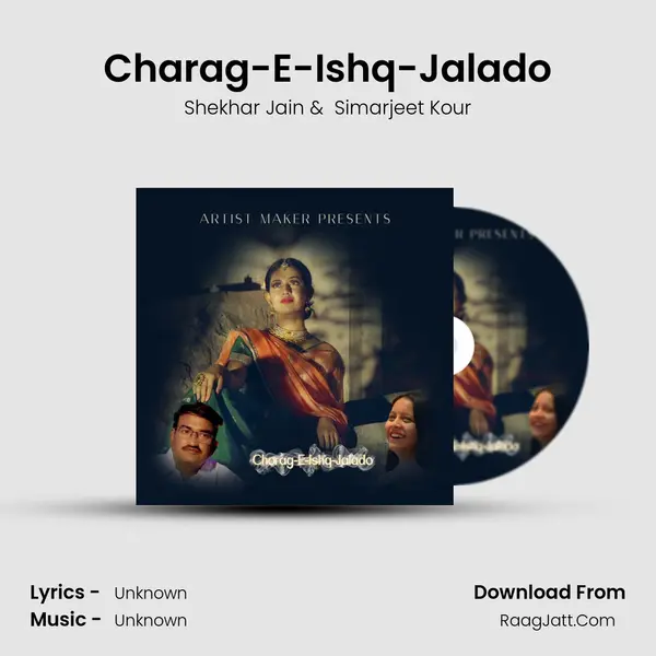 Charag-E-Ishq-Jalado MP3 Song by Shekhar Jain Cover