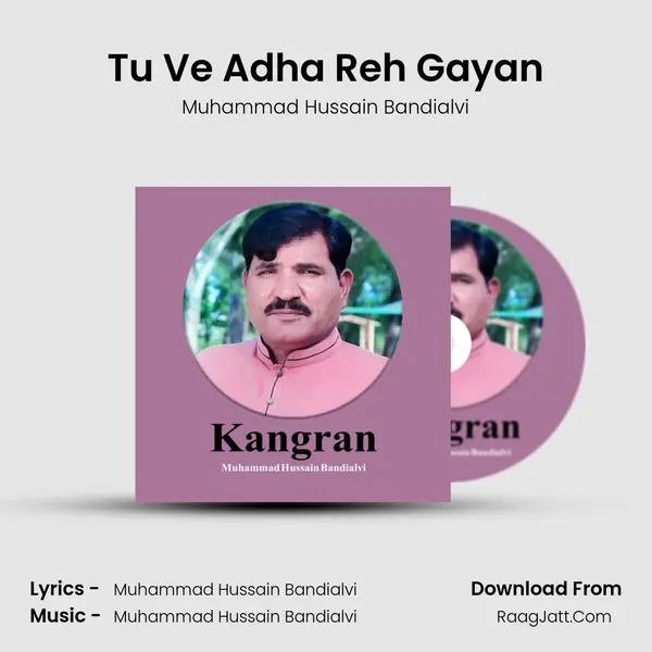 Tu Ve Adha Reh Gayan mp3 song
