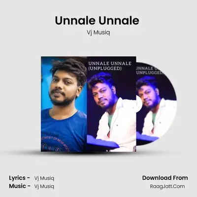 Unnale Unnale (Unplugged) - Vj Musiq