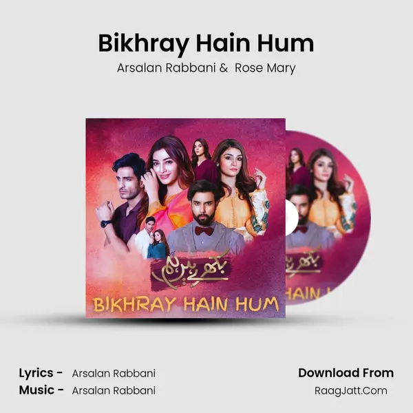 Bikhray Hain Hum (Original Soundtrack) - Arsalan Rabbani