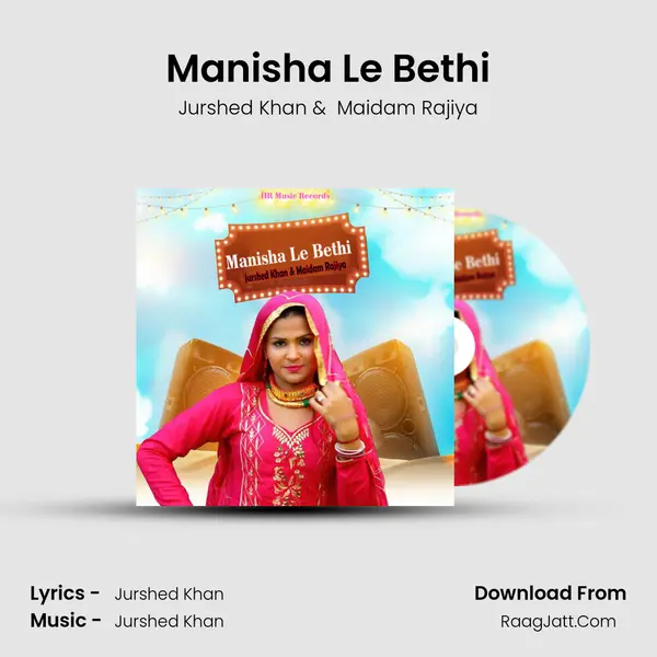 Manisha Le Bethi MP3 Song by Jurshed Khan Cover