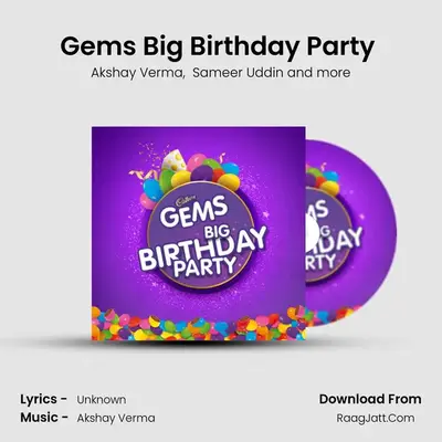 Gems Big Birthday Party (Aayenge Aayenge) mp3 song
