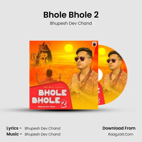 Bhole Bhole 2 mp3 song