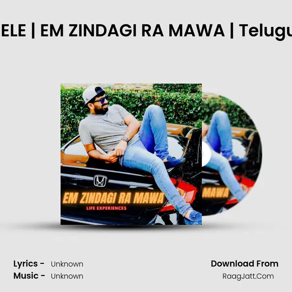 THAGEDHELE | EM ZINDAGI RA MAWA | Telugu Podcast MP3 Song by  Cover