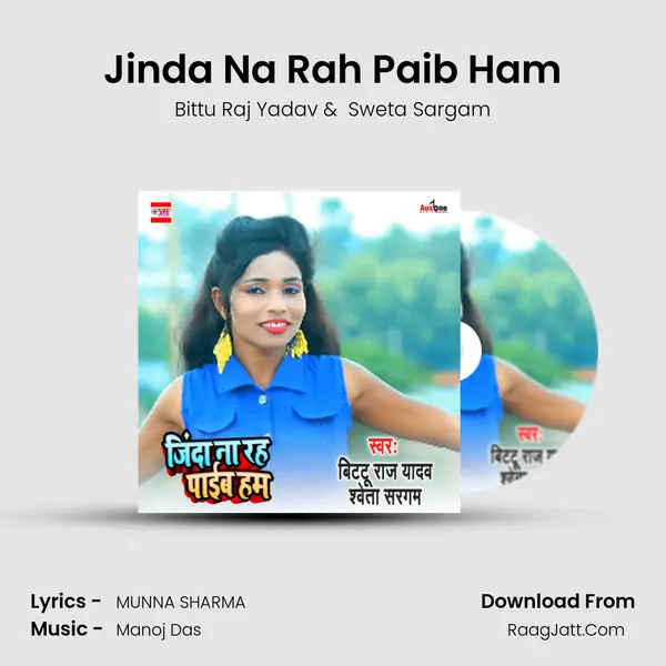 Jinda Na Rah Paib Ham - Bittu Raj Yadav