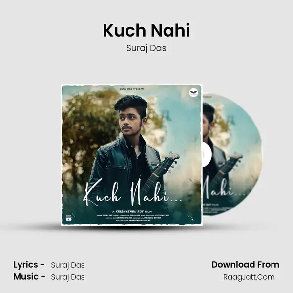 Kuch Nahi MP3 Song by Suraj Das Cover