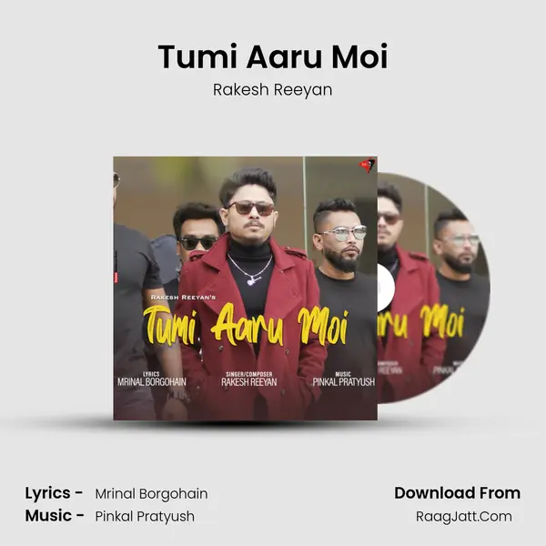 Tumi Aaru Moi - Rakesh Reeyan