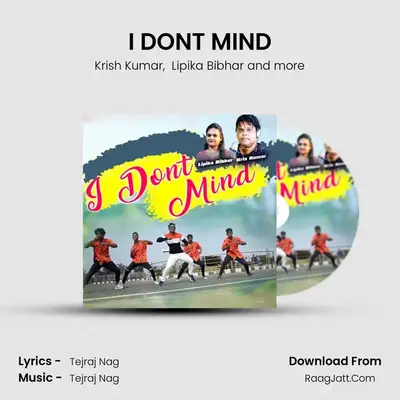 I DON'T MIND - Krish Kumar