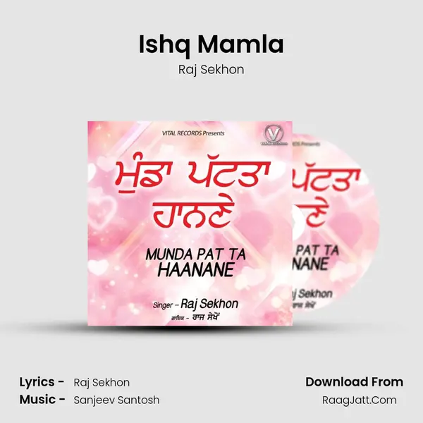 Ishq Mamla MP3 Song by Raj Sekhon Cover