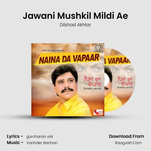Jawani Mushkil Mildi Ae mp3 song