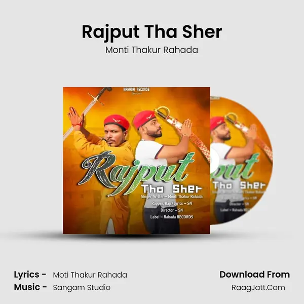 Rajput Tha Sher - Monti Thakur Rahada