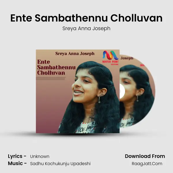 Ente Sambathennu Cholluvan - Single - Sreya Anna Joseph