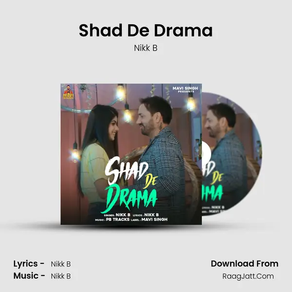 Shad De Drama MP3 Song by Nikk B Cover