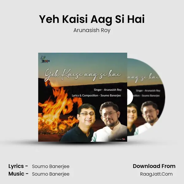 Yeh Kaisi Aag Si Hai mp3 song