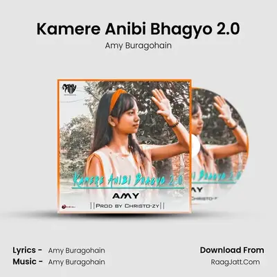 Kamere Anibi Bhagyo 2.0 MP3 Song by Amy Buragohain Cover