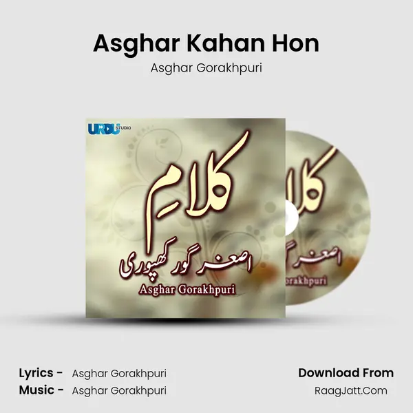Asghar Kahan Hon MP3 Song by Asghar Gorakhpuri Cover