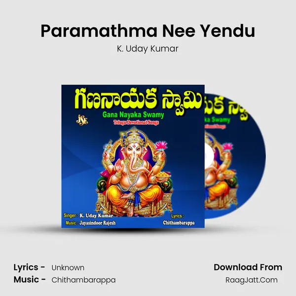 Paramathma Nee Yendu MP3 Song by K. Uday Kumar Cover