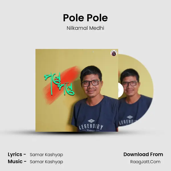 Pole Pole MP3 Song by Nilkamal Medhi Cover