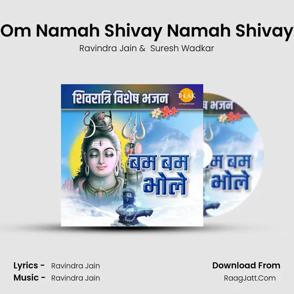 Om Namah Shivay Namah Shivay MP3 Song by Ravindra Jain Cover
