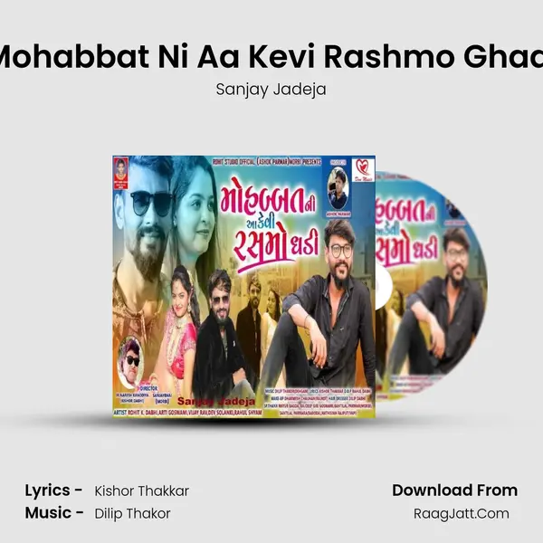 Mohabbat Ni Aa Kevi Rashmo Ghadi - Sanjay Jadeja