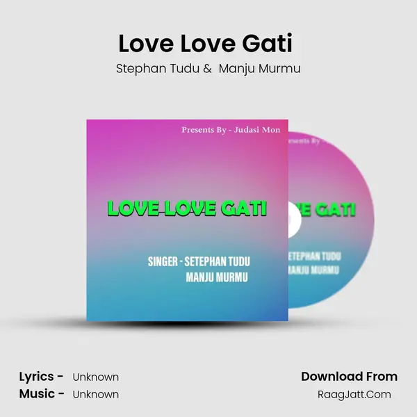 Love Love Gati ( Santhali Song ) mp3 song