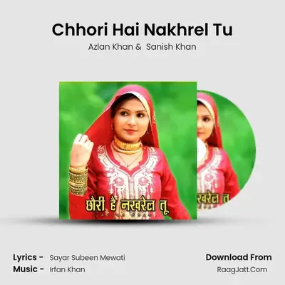 Chhori Hai Nakhrel Tu mp3 song