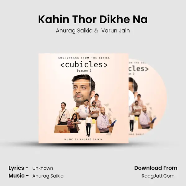 Kahin Thor Dikhe Na MP3 Song by Anurag Saikia Cover