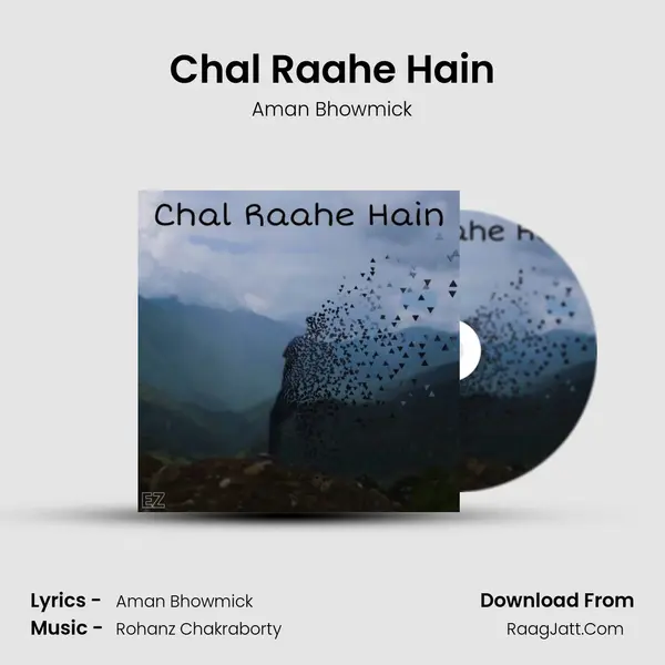 Chal Raahe Hain MP3 Song by Aman Bhowmick Cover