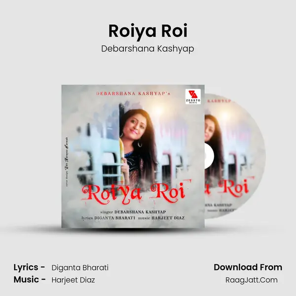 Roiya Roi - Debarshana Kashyap