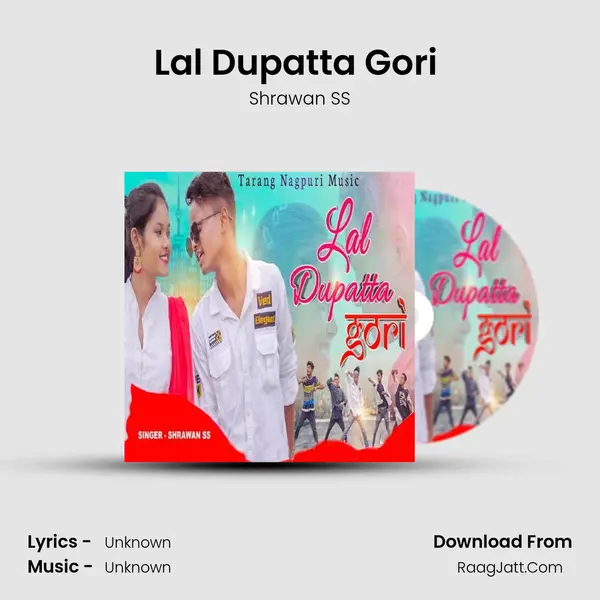 Lal Dupatta Gori (Nagpuri Song) MP3 Song by Shrawan SS Cover