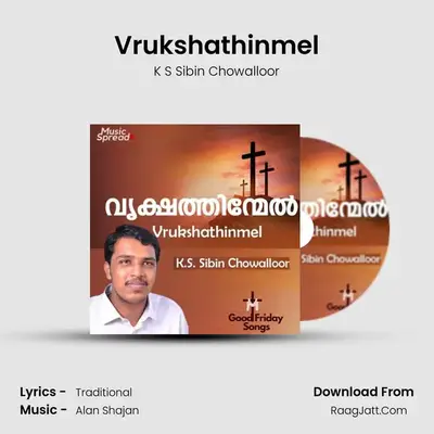 Vrukshathinmel - K S Sibin Chowalloor