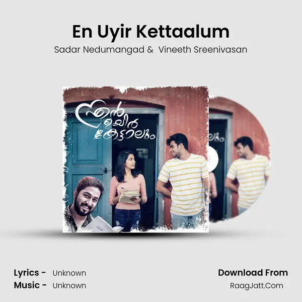 En Uyir Kettaalum - Sadar Nedumangad