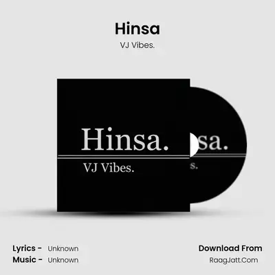 Hinsa - VJ Vibes.