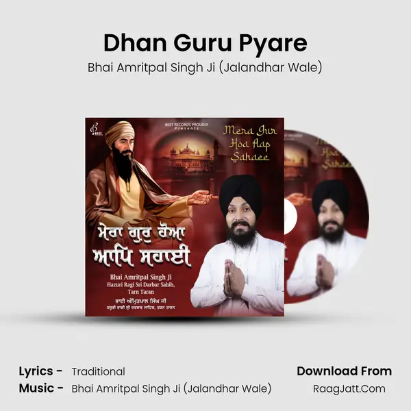 Dhan Guru Pyare MP3 Song by Bhai Amritpal Singh Ji (Jalandhar Wale) Cover