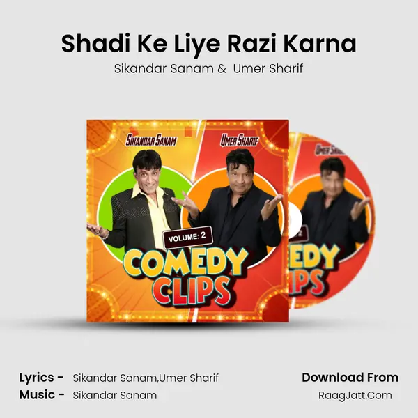 Shadi Ke Liye Razi Karna MP3 Song by Sikandar Sanam Cover