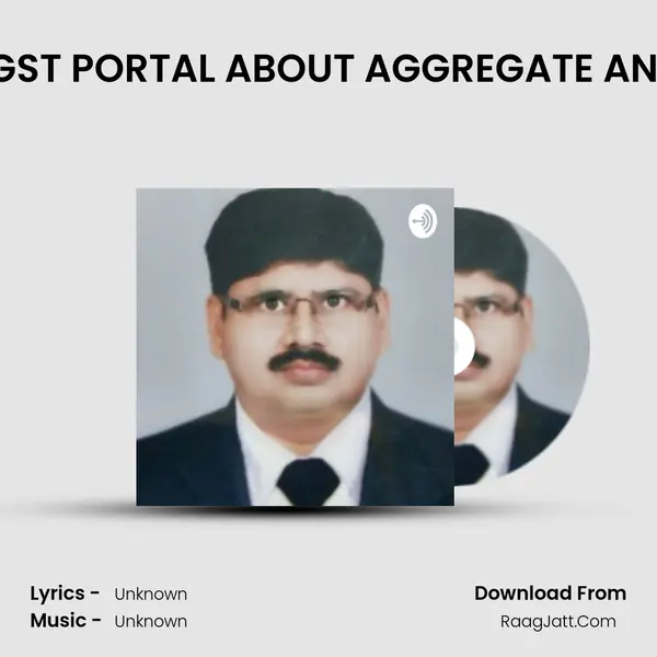 NEW UPDATE IN GST PORTAL ABOUT AGGREGATE ANNUAL TURNOVER MP3 Song by  Cover