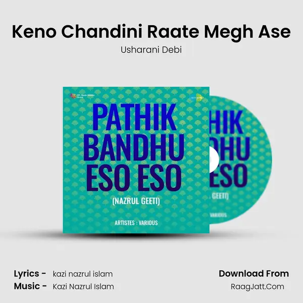 Keno Chandini Raate Megh Ase mp3 song