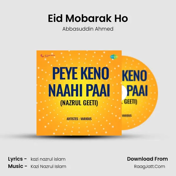Eid Mobarak Ho MP3 Song by Abbasuddin Ahmed Cover