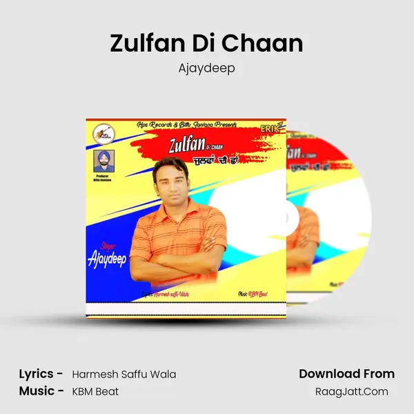 Zulfan Di Chaan MP3 Song by Ajaydeep Cover