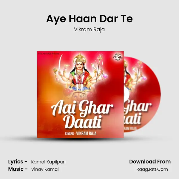 Aye Haan Dar Te mp3 song
