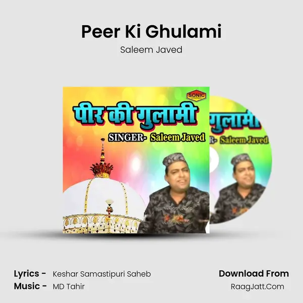 Peer Ki Ghulami mp3 song