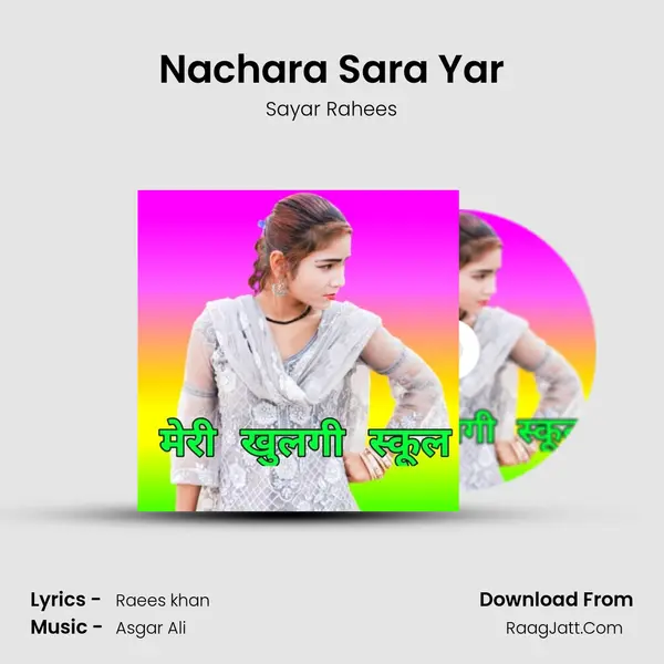 Nachara Sara Yar MP3 Song by Sayar Rahees Cover