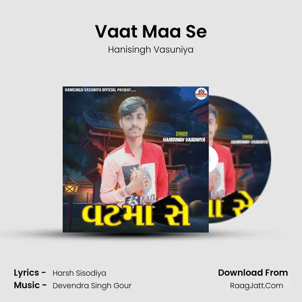 Vaat Maa Se mp3 song