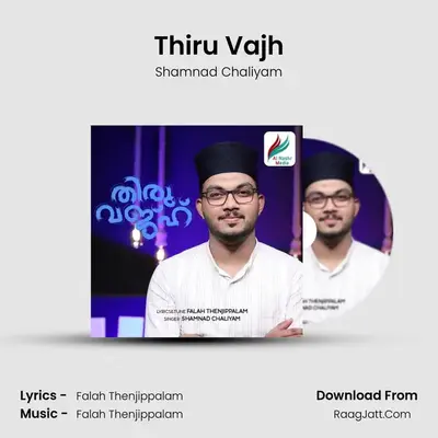Thiru Vajh - Shamnad Chaliyam